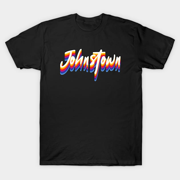 Johnstown T-Shirt by RivaldoMilos